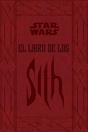 Star Wars El libro de los Sith (Star Wars Ilustrados)