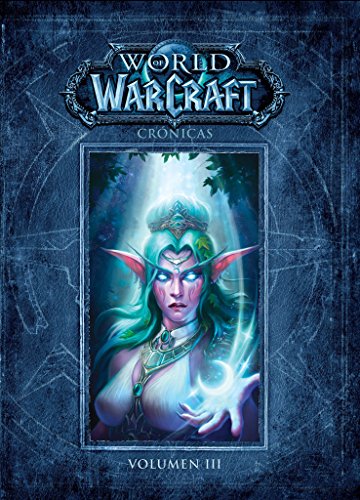 World Of Warcraft. Crónicas 3