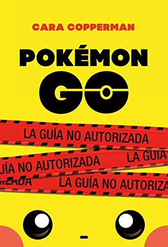Pokémon Go: La guía no autorizada (Puck)